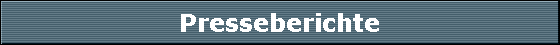 Presseberichte